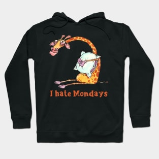 I hate mondays Hoodie